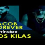 Jacob Forever Ft. El Principe - Los Kilas