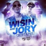 Wisin Ft. Jory - Sistema MP3